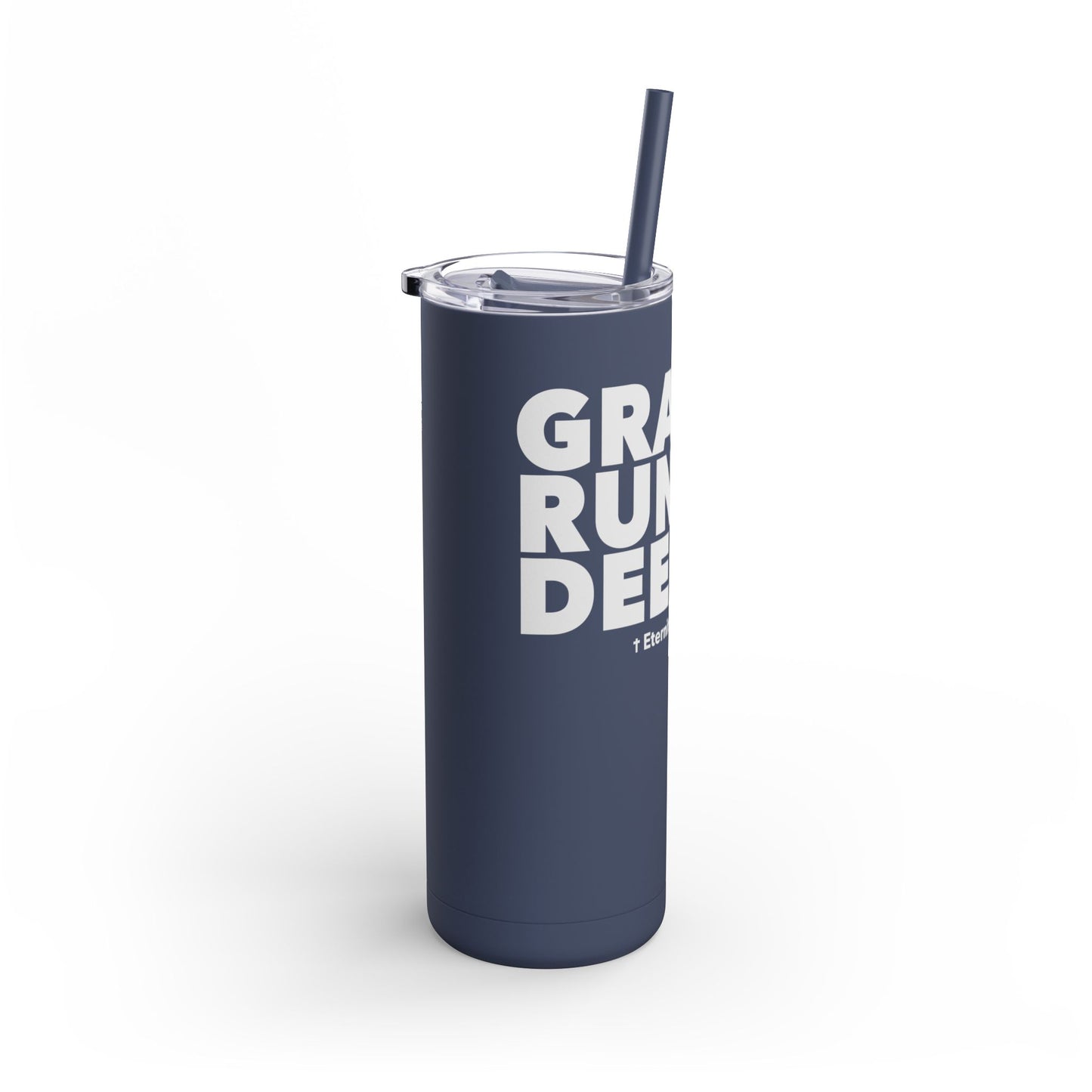 Grace Runs Deeper: The Tumbler
