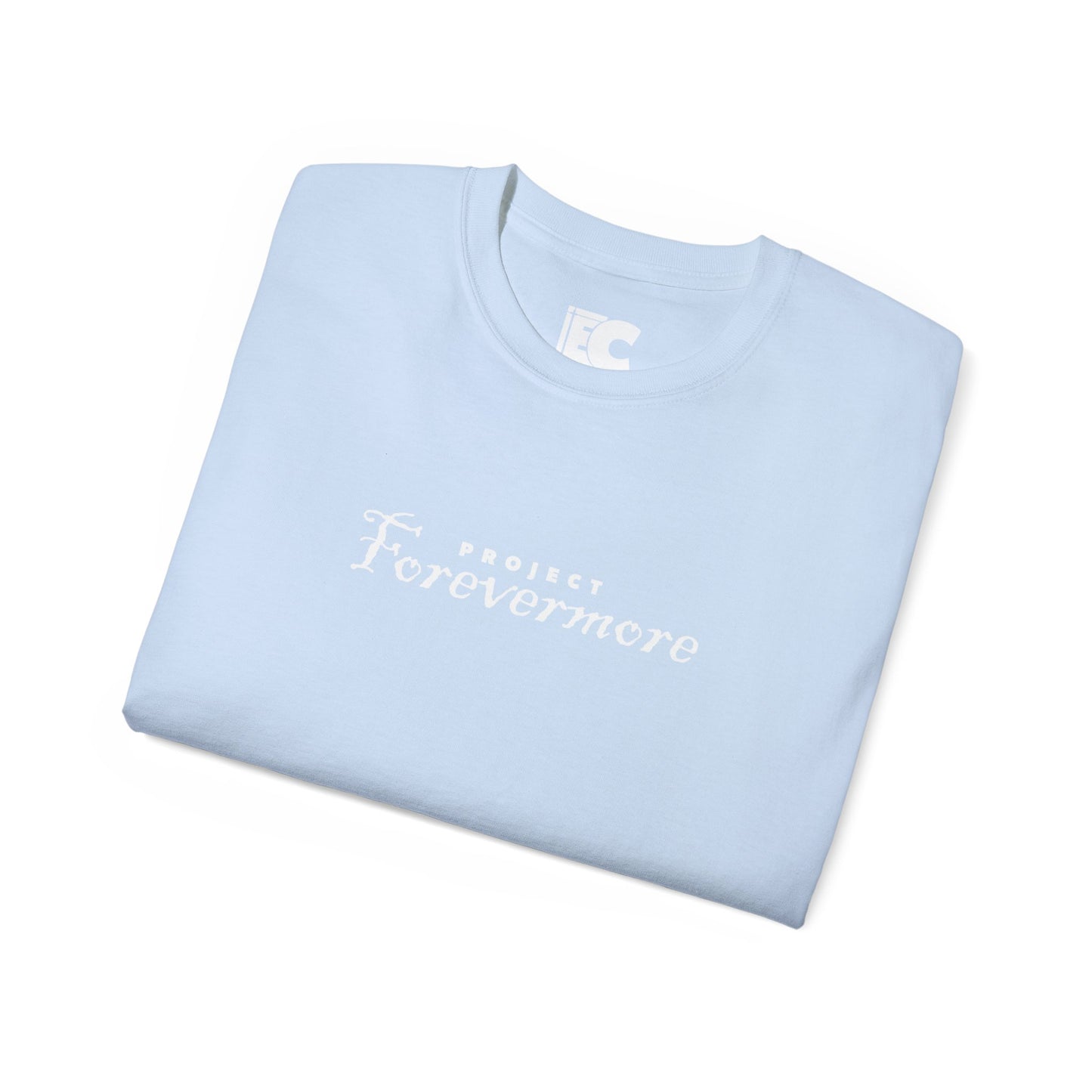 Project Forevermore: The Shirt