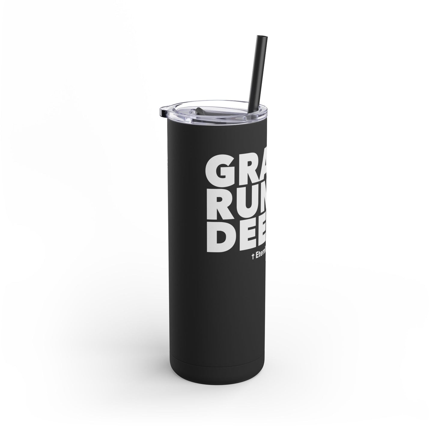 Grace Runs Deeper: The Tumbler